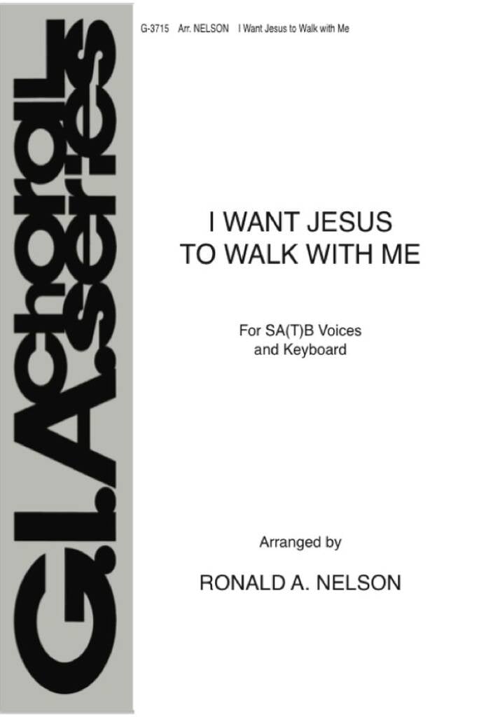 I Want Jesus to Walk with Me